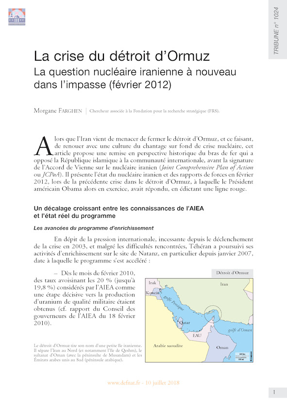 La crise du détroit d’Ormuz - La question nucléaire iranienne à nouveau dans l’impasse (février 2012) (T 1024)
